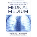 Medical Medium: Secrets Behind Chronic and Mystery Illness and How to Finally Heal Book